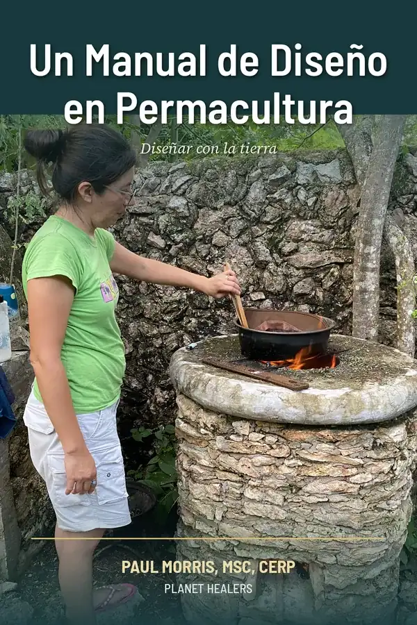 Un Manual de Diseño en Permacultura